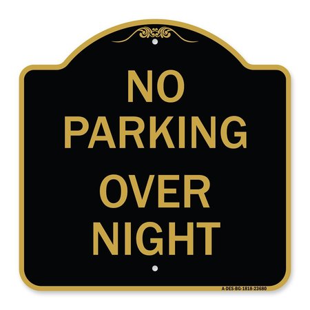 SIGNMISSION No Parking Overnight Parking Sign, Black & Gold Aluminum Sign, 18" x 18", BG-1818-23680 A-DES-BG-1818-23680